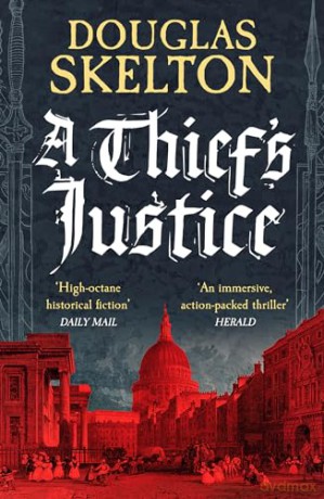 Thiefs Justice - Douglas Skelton [KSIĄŻKA]