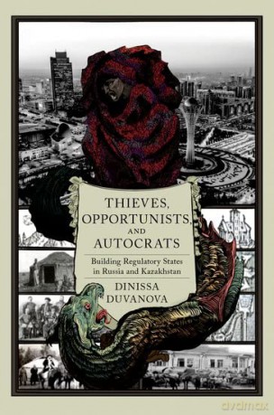 Thieves Opportunists And Autocrats [KSIĄŻKA]