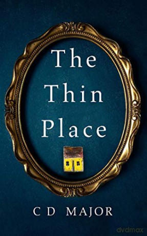 Thin Place The - C.D. Major [KSIĄŻKA]