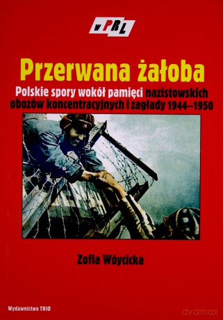 Przerwana Żałoba - Wóycicka Zofia [KSIĄŻKA]