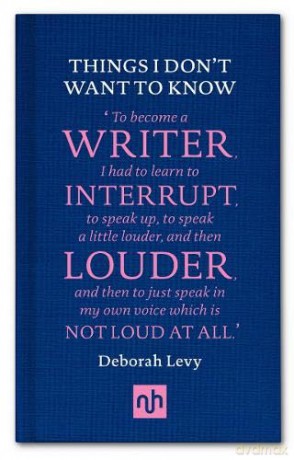 Things I Dont Want To Know - Deborah Levy [KSIĄŻKA]