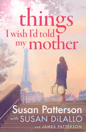 Things I Wish Id Told My Mother - Susan Patterson [KSIĄŻKA]