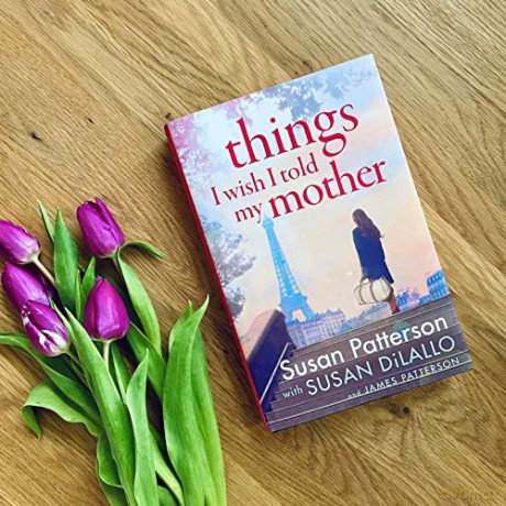 Things I Wish Id Told My Mother - Susan Patterson [KSIĄŻKA]