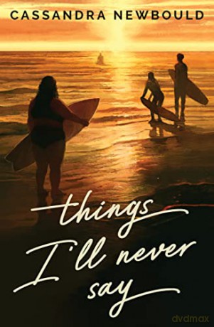 Things Ill Never Say - Cassandra Newbould [KSIĄŻKA]