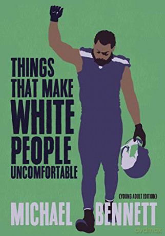 Things That Make White People Uncomforta - Michael Bennett [KSIĄŻKA]