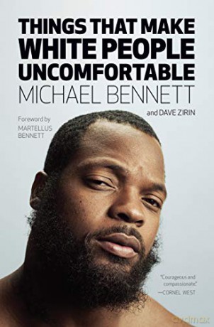 Things That Make White People Uncomforta - Michael Bennett [KSIĄŻKA]