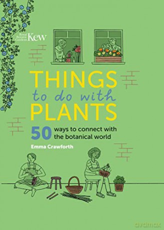 Things To Do With Plants - Emma Crawforth [KSIĄŻKA]
