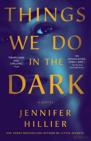 Things We Do In The Dark - Jennifer Hillier [KSIĄŻKA]
