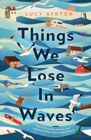 Things We Lose In Wars - Lucy Ayrton [KSIĄŻKA]