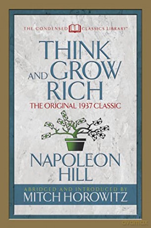 Think And Grow Rich (Condensed Classics) - Napoleon Hill [KSIĄŻKA]
