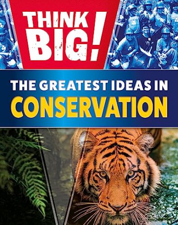 Think Big The Greatest Ideas In Wildl [KSIĄŻKA]