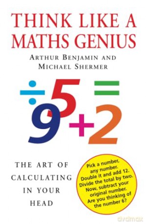 Think Like A Maths Genius - Arthur Benjamin [KSIĄŻKA]