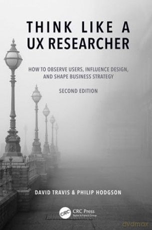 Think Like A Ux Researcher - David Travis [KSIĄŻKA]