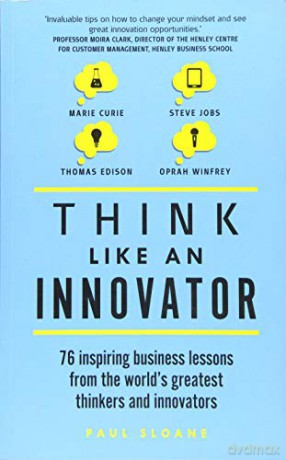 Think Like An Innovator88 Inspiring Less - Paul Sloane [KSIĄŻKA]