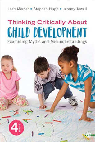 Thinking Critically About Child Developm - Jean A. Mercer [KSIĄŻKA]