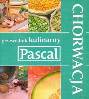 Przewodnik Kulinarny Chorwacja [KSIĄŻKA]