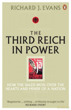 Third Reich In Power 1933-1939 - Richard J Evans [KSIĄŻKA]