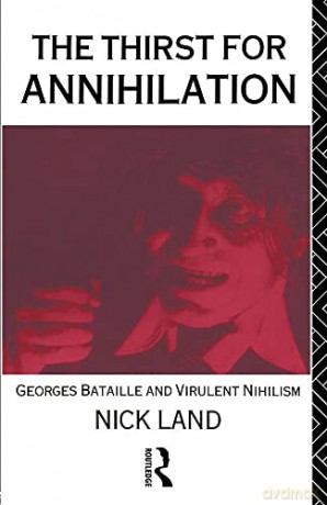 Thirst For Annihilation - Nick Land [KSIĄŻKA]