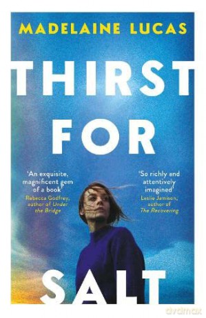 Thirst For Salt - Madelaine Lucas [KSIĄŻKA]
