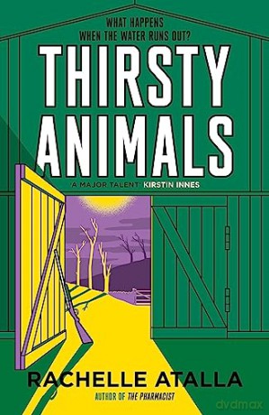 Thirsty Animals - Rachelle Atalla [KSIĄŻKA]