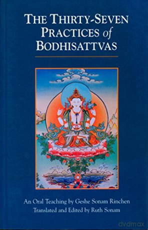 Thirtyseven Practices Of Bodhisa - Geshe Sonam Rinchen [KSIĄŻKA]