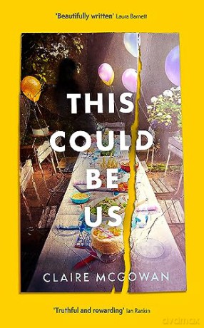 This Could Be Us - Claire Mcgowan [KSIĄŻKA]