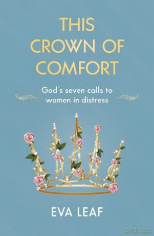 This Crown Of Comfort - Eva Leaf [KSIĄŻKA]