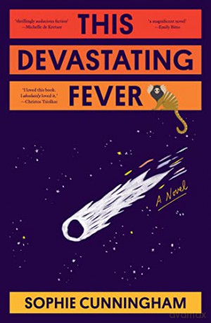 This Devastating Fever - Sophie Cunningham [KSIĄŻKA]