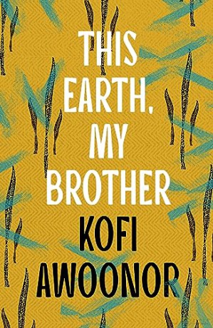 This Earth My Brother - Awoonor Kofi [KSIĄŻKA]