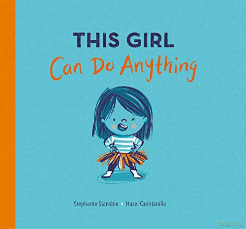 This Girl Can Do Anything - Stephanie Stansbie [KSIĄŻKA]