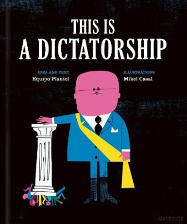 This Is A Dictatorship - Equipo Plantel [KSIĄŻKA]