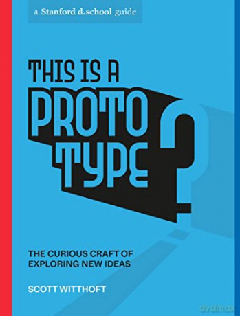 This Is A Prototype - Scott Witthoft [KSIĄŻKA]