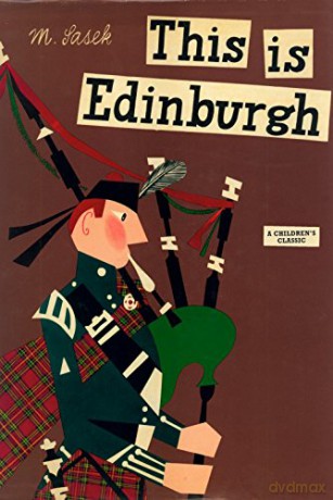 This Is Edinburgh - Miroslav Sasek [KSIĄŻKA]