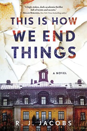 This Is How We End Things - R J Jacobs [KSIĄŻKA]