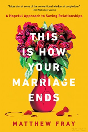 This Is How Your Marriage Ends - Matthew Fray [KSIĄŻKA]