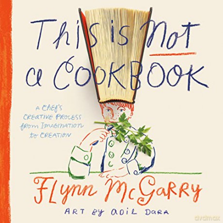 This Is Not A Cookbook - Flynn Mcgarry [KSIĄŻKA]