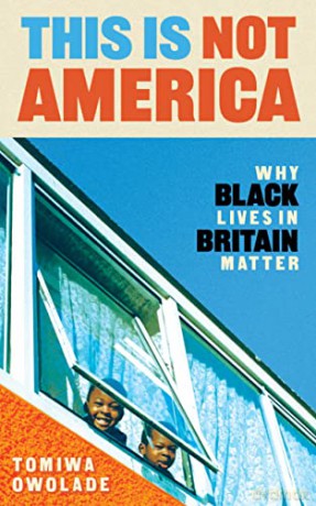 This Is Not America - Tomiwa Owolade [KSIĄŻKA]