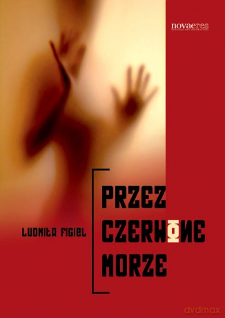 Przez Czerwone Morze - Figirl Ludmiła [KSIĄŻKA]