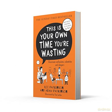 This Is Your Own Time Youre Wasting - Adam Parkinson [KSIĄŻKA]