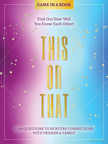 This Or That - Game In A Book 1 500 Qu [KSIĄŻKA]