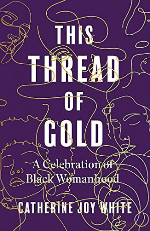 This Thread Of Gold - Catherine Joy White [KSIĄŻKA]