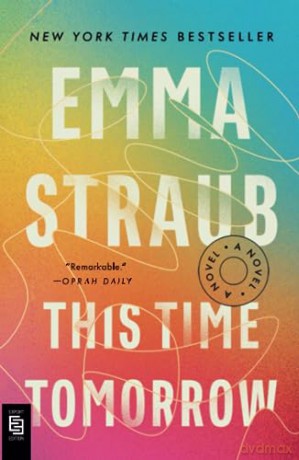 This Time Tomorrow - Emma Straub [KSIĄŻKA]