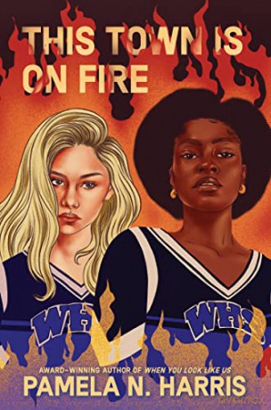 This Town Is On Fire - Pamela N. Harris [KSIĄŻKA]