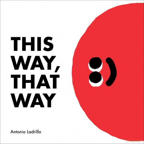 This Way That Way - Antonio Ladrillo [KSIĄŻKA]