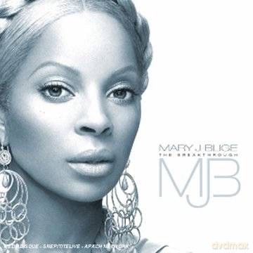 Mary J. Blige: The Breakthrough [CD]