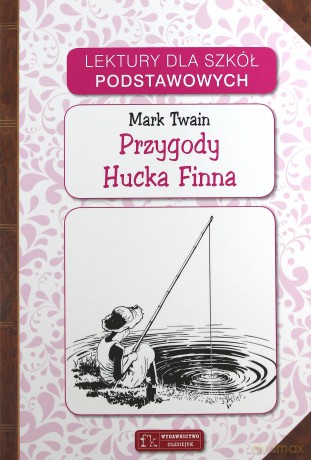 Przygody Hucka Finna - Twain Mark [KSIĄŻKA]