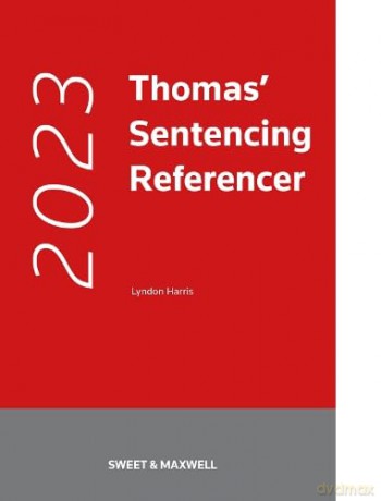 Thomas's Sentencing Referencer 2023 - Lyndon Harris [KSIĄŻKA]