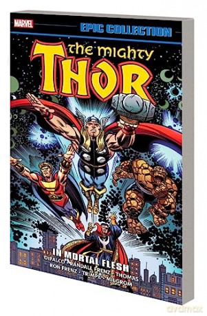 Thor Epic Collection In Mortal Flesh [KSIĄŻKA]