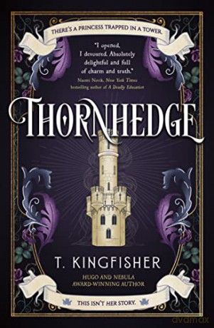 Thornhedge - T Kingfisher [KSIĄŻKA]