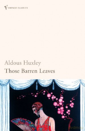 Those Barren Leaves - Aldous Huxley [KSIĄŻKA]